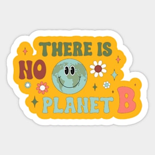 There is no planet B Sticker